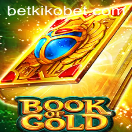 Exploring the Enchantment of 'Book of Gold' and the Buzz Around Kikobet